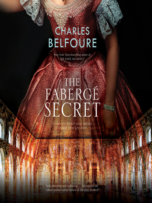 Title details for The Fabergé Secret by Charles Belfoure - Available